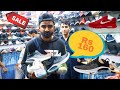 BUYING FAKE SNEAKERS IN LAHORE |Screet Market| Only in RS 800 Rupes