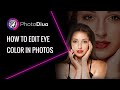 How to Edit Eye Color in Photos without Photoshop