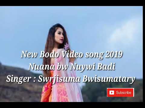 Nunabw Nuywi Badi  New Bodo Video song  Swrjisuma Bwisumatary