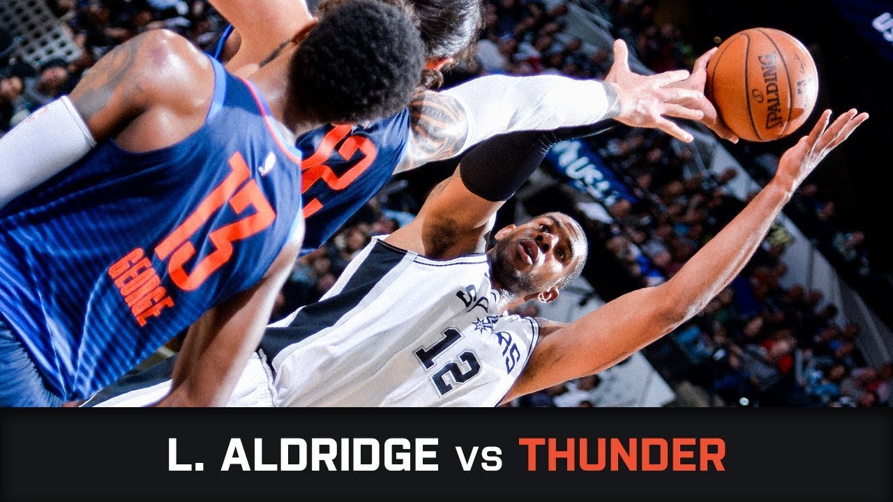 LaMarcus Aldridge's Highlights: 25 PTS, 2 AST, 2 BLK, Clutch vs Thunder (29.03.2018)