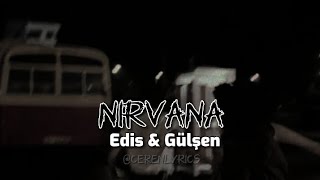 Gülşen & Edis - Nirvana (lyrics+speed up)