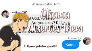 Haikyuu texts. Atsumu deserves happiness ft. Future Captain Squad.