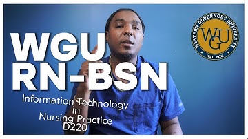 WGU RN to BSN: Information Technology in Nursing Practice D220