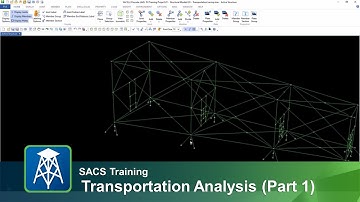 Transportation Analysis in SACS CE (Part 1)