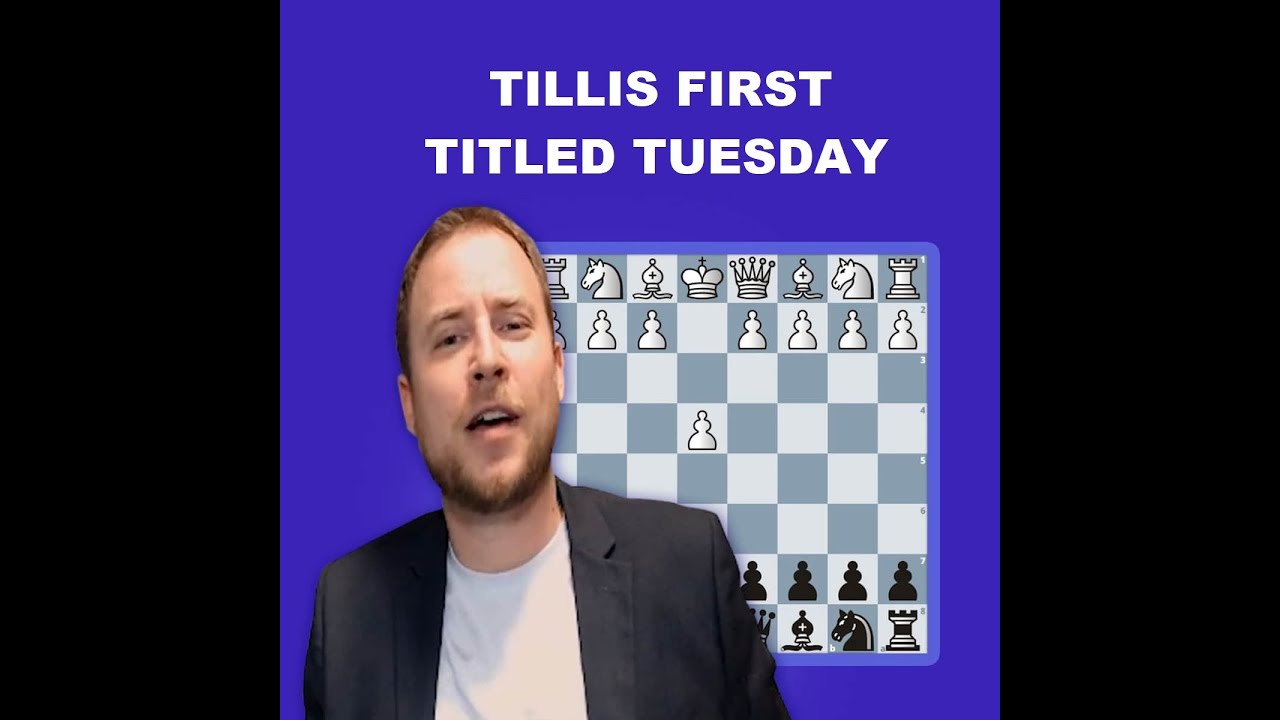 NM Bryan Tillis vs GM Gawain Jones - Titled Tuesday