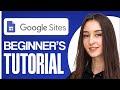 Full google sites tutorial for beginners  how to create full feature website in 2024