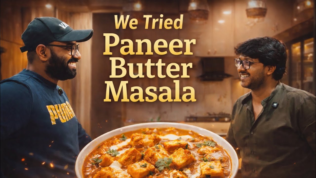 We Tried Making Paneer Butter Masala.! Learning Cooking Ep. 3 | Harish Chidugu | Abhishek Hanumandla