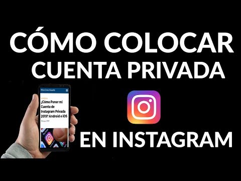 ¿Cómo Poner mi Cuenta de Instagram Privada 2022? Android e iOS