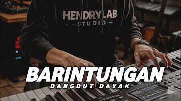 Dangdut Dayak • Barintungan | Lagu Dayak Versi Dangdut Paling enak