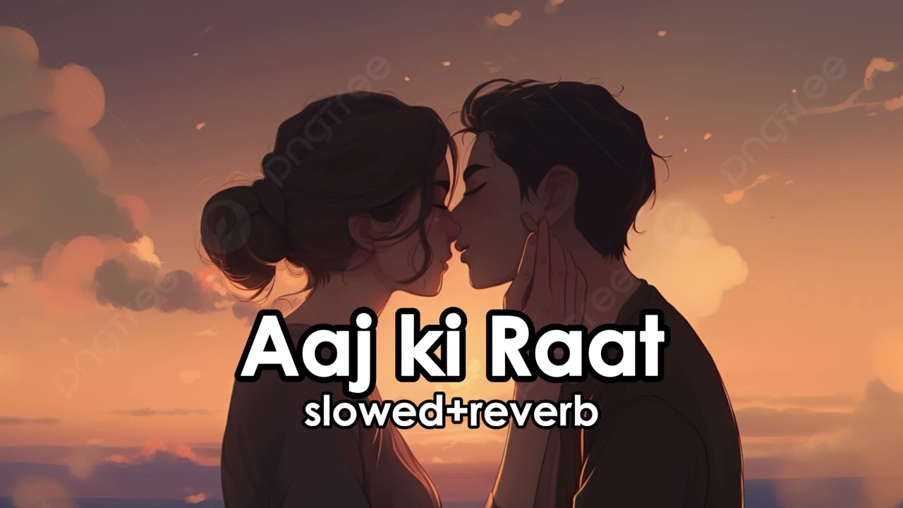 Aj ki Raat (slowed+reverb) | Tamannaah Bhatiya | Stree 2 | Velvet Reverbration