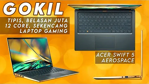 Đánh giá Acer Swift 5 RW: Laptop nhẹ, hiệu suất cao