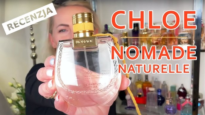 Nomade by Chloé (Eau de Parfum Naturelle) » Reviews & Perfume Facts