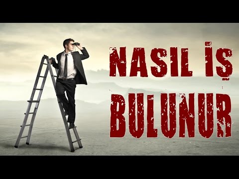 Video: 2017'de Nasıl Iş Bulunur?