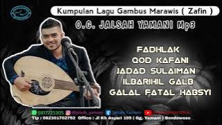 KOMPILASI PILIHAN LAGU GAMBUS JALSAH ZAFIN MARAWIS || O.G. JALSAH YAMANI feat Saliem Basulthonah