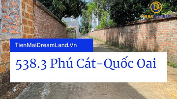 ĐẦU TƯ ĐẤT NỀN HÒA LẠC 538.3m2 tại thôn 3, PHÚ CÁT, QUỐC OAI