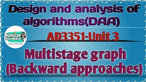 Multistage graph(backward approach)in design & analysis of algorithms tamil||AD3351||DAA||AI&DS||AU.