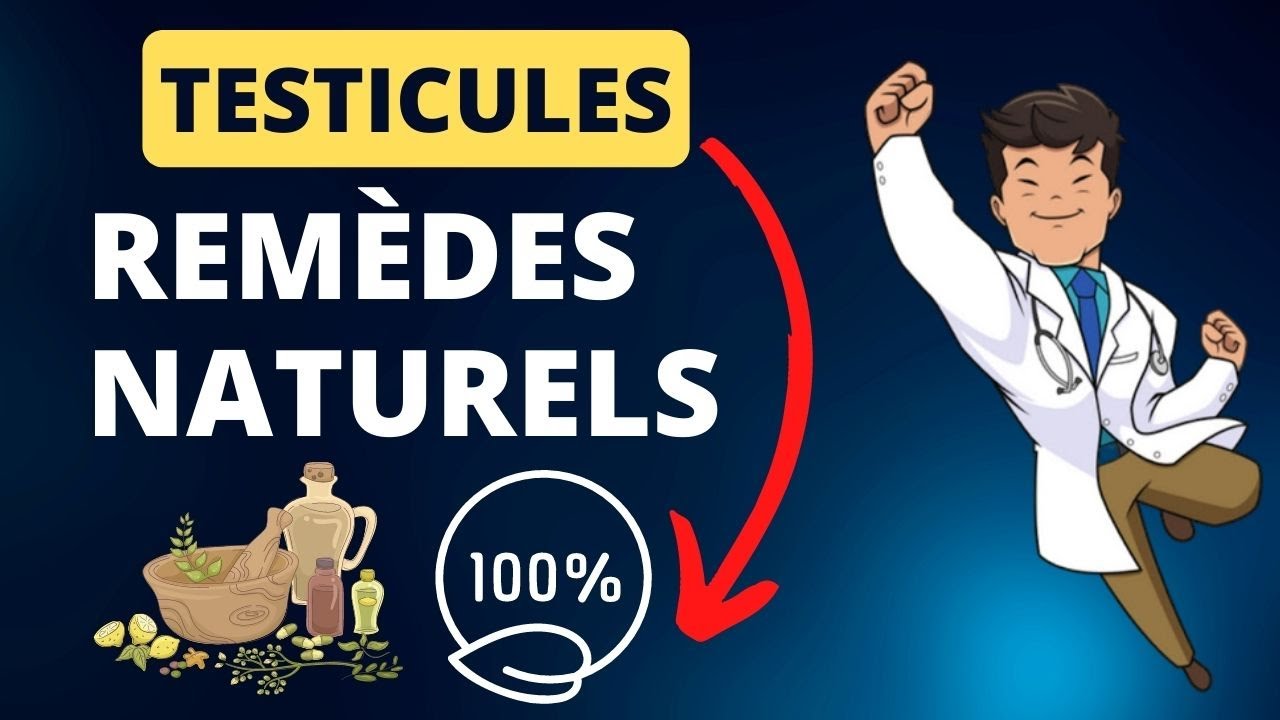 Testicules | Remède de grand-mère 💡 [ Naturopathie ] - YouTube