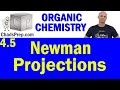 4.5 Newman Projections