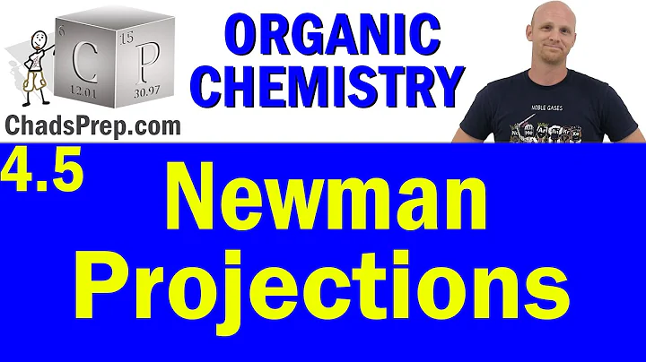 4.5 Newman Projections | Organic Chemistry