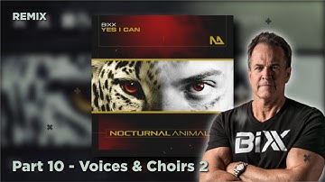 Tutorial Uplifting Trance REMIX - BiXX - Yes, I Can - Voices & Choirs 2 (Part 10)