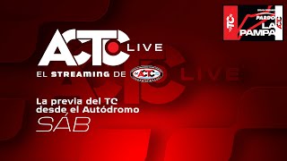 ACTC LIVE - La Previa del TC en Toay, La Pampa