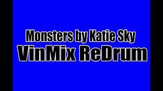 Monsters By Katie Sky Vinmix Redrum