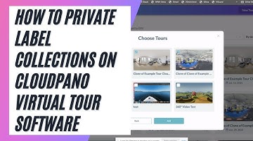 How To Private Label Collections On CloudPano Virtual Tour Software