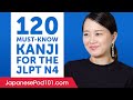120 Kanji You Must-Know for the JLPT N4