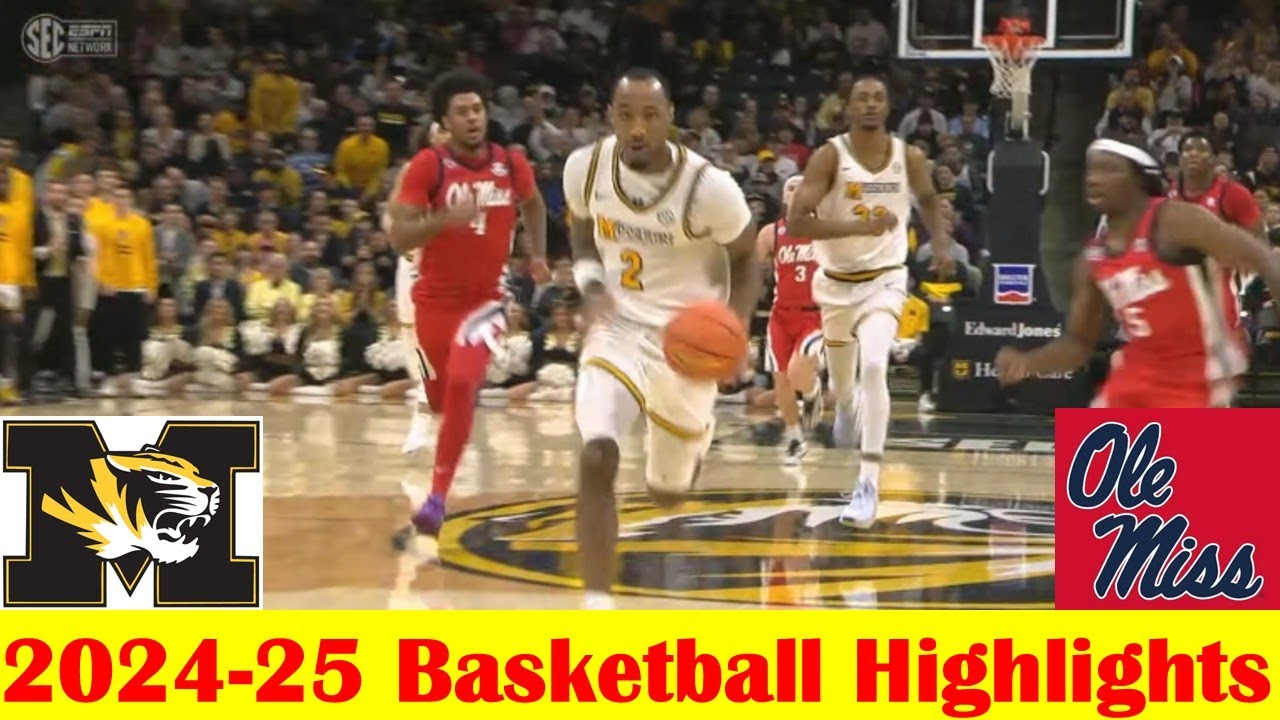 #16 Ole Miss vs #22 Missouri Basketball Game Highlights 1 25 2025