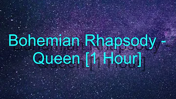 Bohemian Rhapsody by Queen (1 Hour)