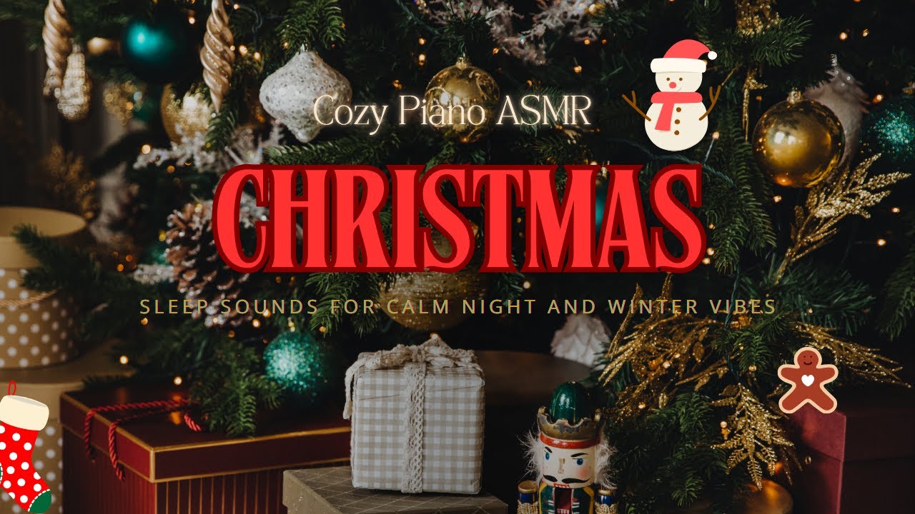 Relaxing Christmas Piano Music 🎅 ASMR Sleep Sounds for Calm Night and ...