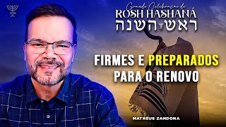 Firmes para o Renovo - Desvendando Rosh ha Shana - Matheus Zandona