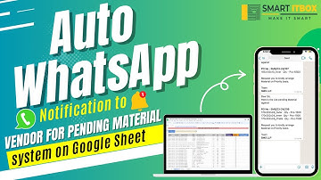 Auto WhatsApp Notification to Vender For Pending Material System On Google Sheet | SMARTITBOX