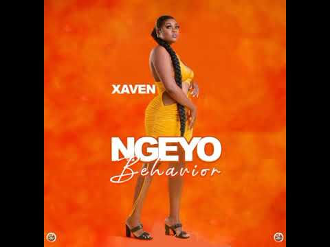 Xaven - ngeyo behavior mp3 download