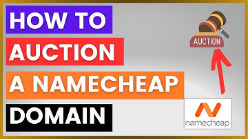 How To Auction Domains On NameCheap? [in 2025]