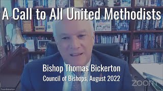 A Call to All United Methodists: A message from Bishop Bickerton