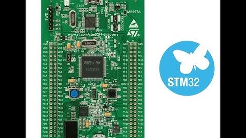 STM 32 - Buổi 1