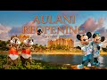 2020 AULANI REOPENING | Cinematic Disney Magic | 4K | アウラニ リオープン