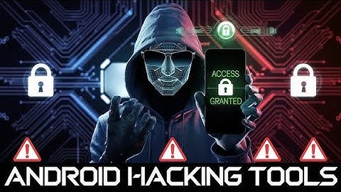 Top 10 Android Hacking Tools in Kali Linux
