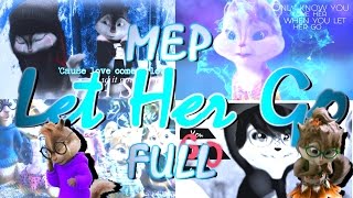 Chipettes Ocs - Let Her Go Full Mep