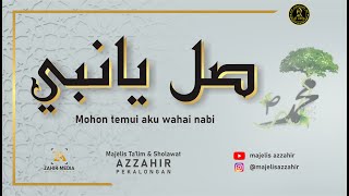 ( صل يانبي ) SHIL YAA NABI - Majelis Az Zahir 2021 ( Full Teks Arab & Indonesia )