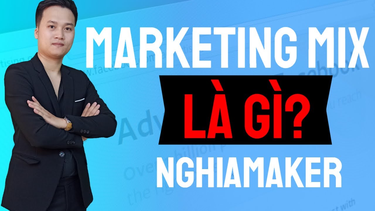 Marketing Mix Là Gì? KHÁC BIỆT Marketing Mix 4p, Marketing Mix 7p