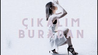 Sibel - Çıkalım Buradan