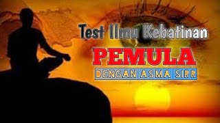 Test Mata Batin Pemula - Amalan Asma Sirr