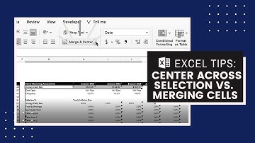 How To Make A Better Excel Model: Center Across Selection VS. Merging Cells