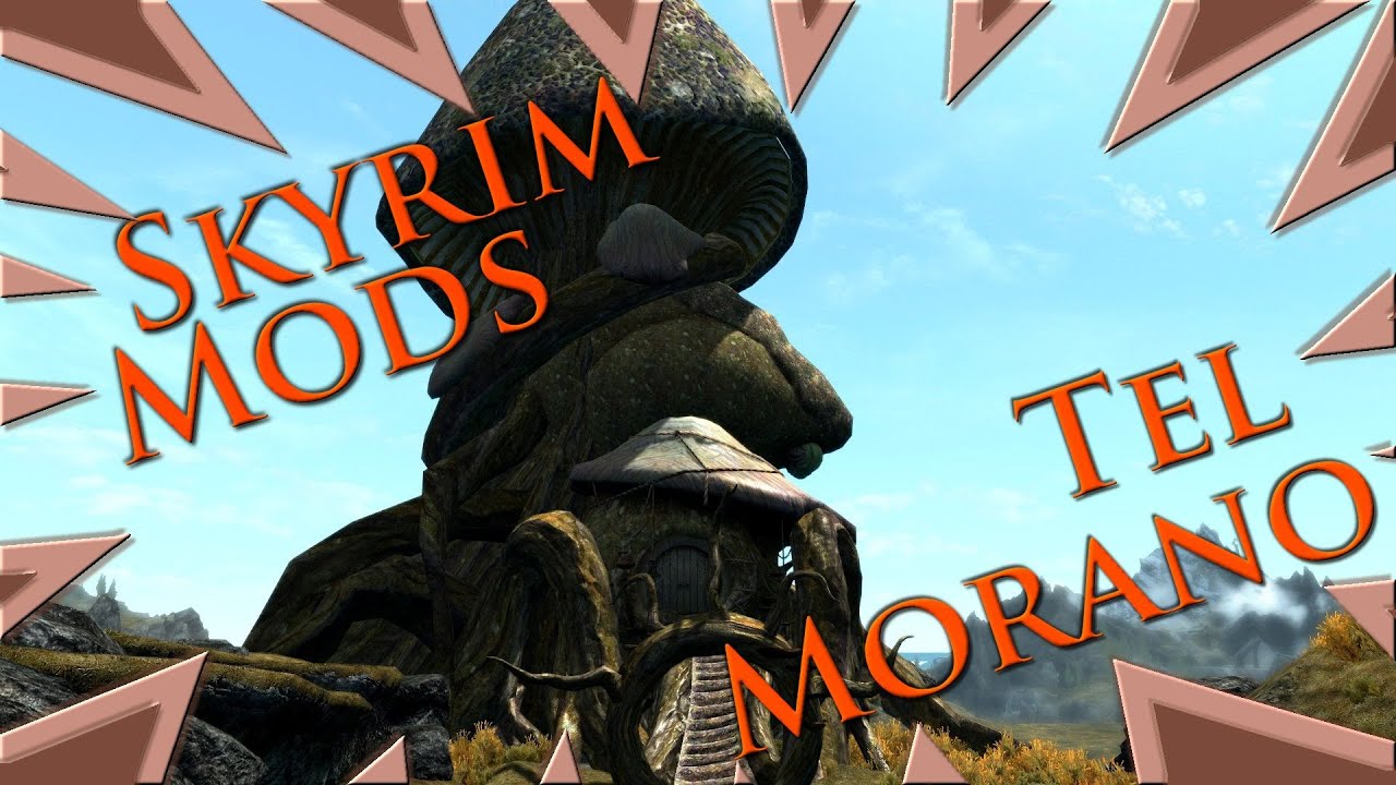 MOD : Skyrim - Tel Morano