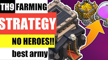 TH9 Farming Attack Strategy Without Heroes | Best Farming Army | Clash Of Clans