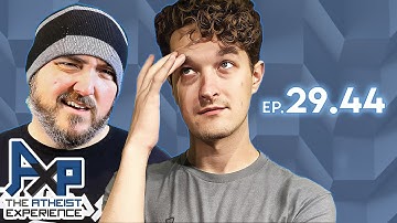 The Atheist Experience 29.44 with Forrest Valkai and Godless Engineer