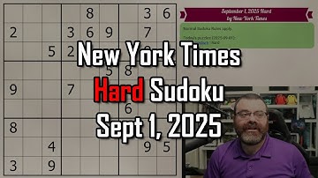 NYT Hard Sudoku Walkthrough | Sept 1, 2025