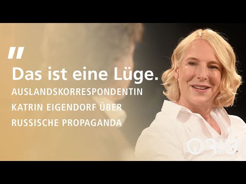 Katrin Eigendorf über russische Propaganda // 3nach9